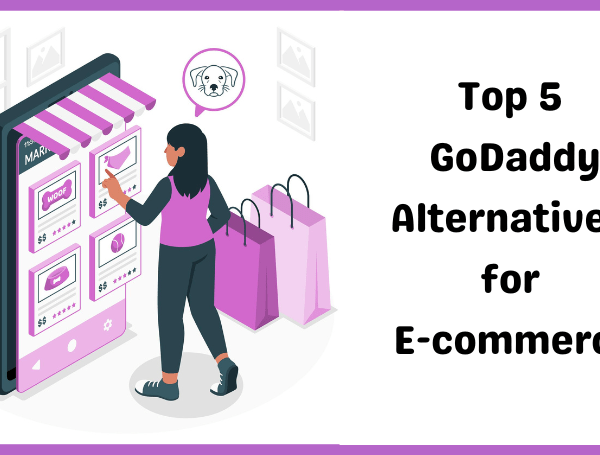 Top 5 GoDaddy Alternatives for E-commerce (1)