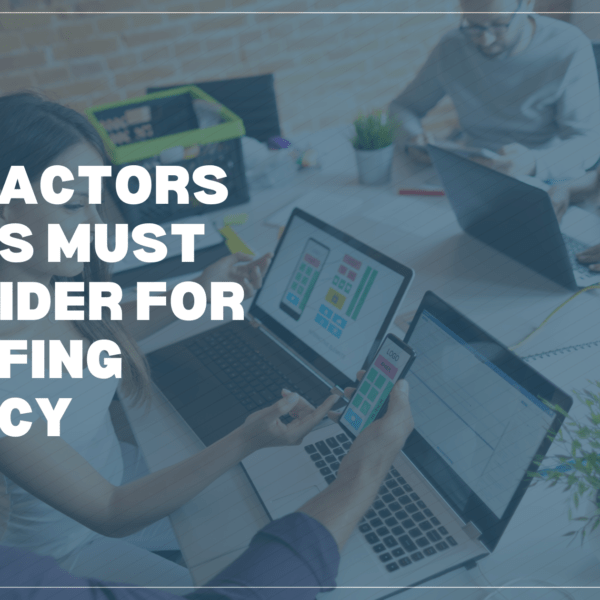 5 Key Factors CHROs Must Consider When Choosing a Staffing Agency